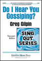 Do I Hear You Gossiping? Two-Part choral sheet music cover